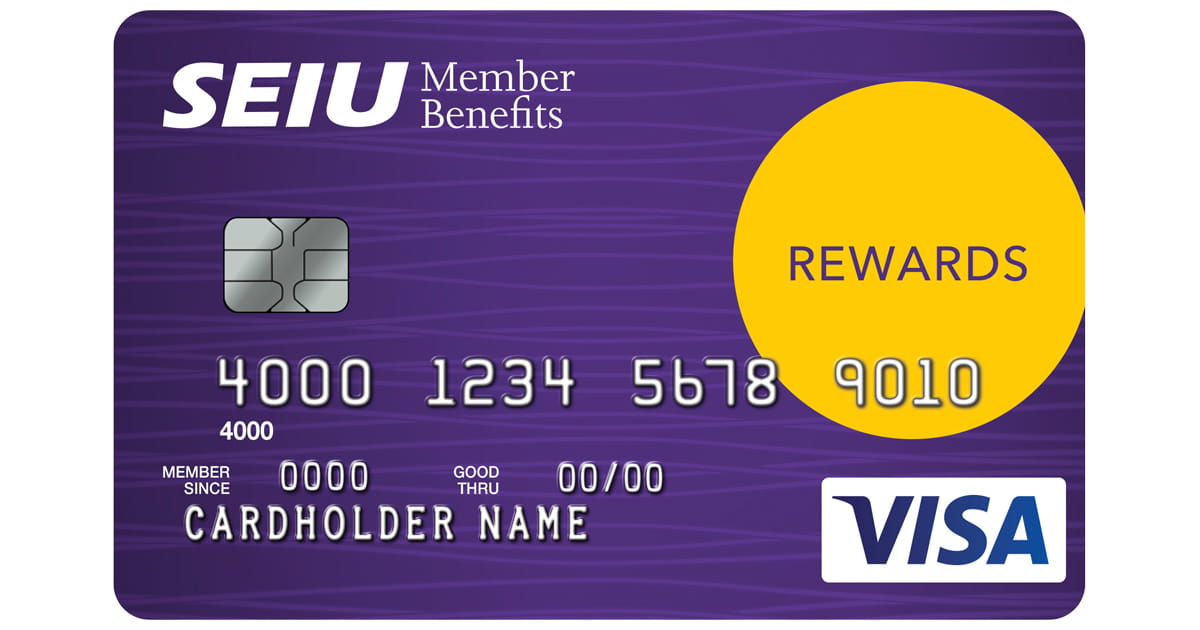 SEIU Rewards Visa Card | SEIU Member Benefits